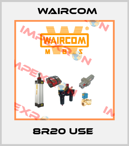 8R20 USE  Waircom