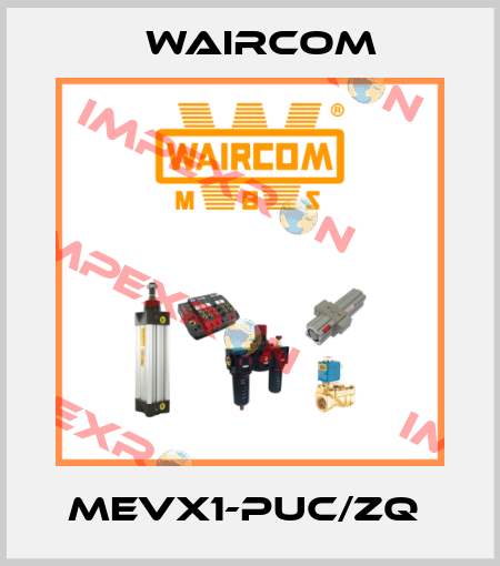 MEVX1-PUC/ZQ  Waircom