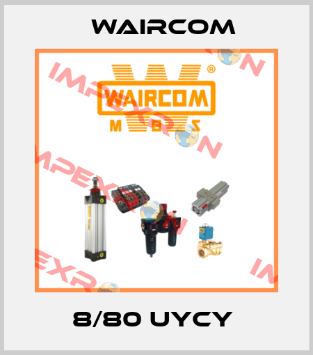 8/80 UYCY  Waircom