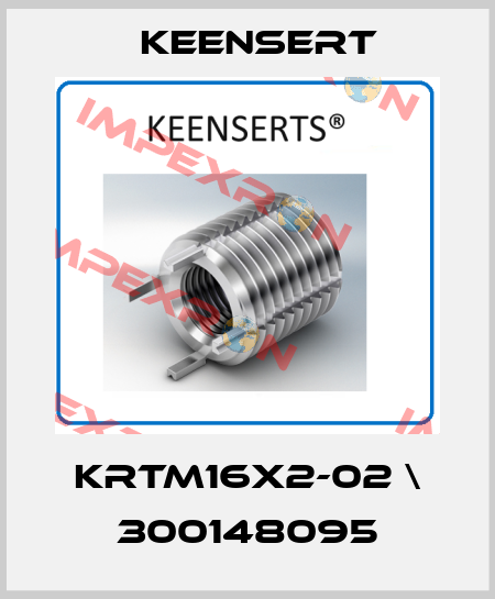 KRTM16x2-02 \ 300148095 Keensert