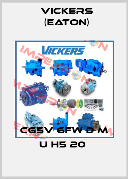 CG5V 6FW D M U H5 20  Vickers (Eaton)