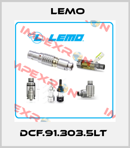 DCF.91.303.5LT  Lemo