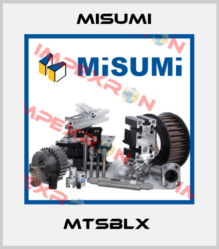 MTSBLX  Misumi
