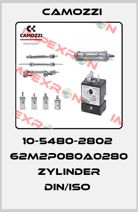 10-5480-2802  62M2P080A0280 ZYLINDER DIN/ISO  Camozzi