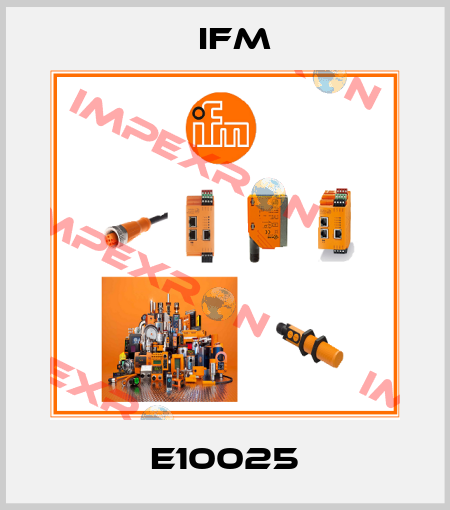 E10025 Ifm