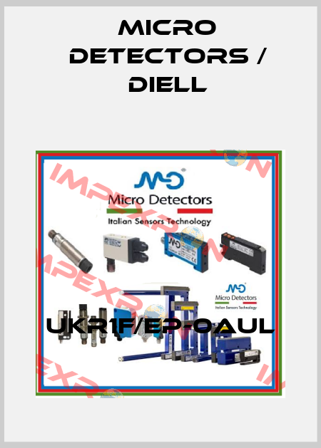 UKR1F/EP-0AUL Micro Detectors / Diell