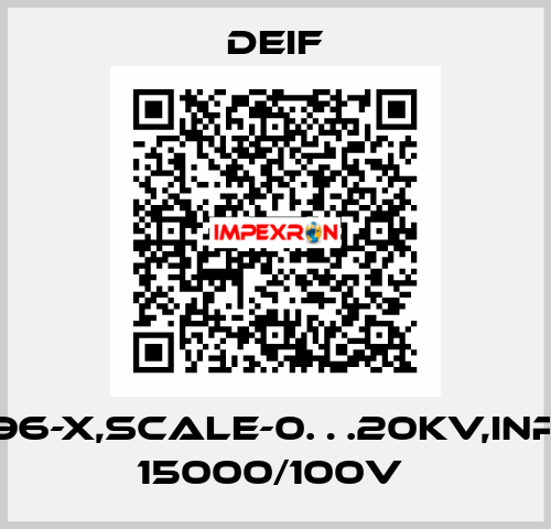 EQ96-X,SCALE-0…20KV,INPUT 15000/100V  Deif