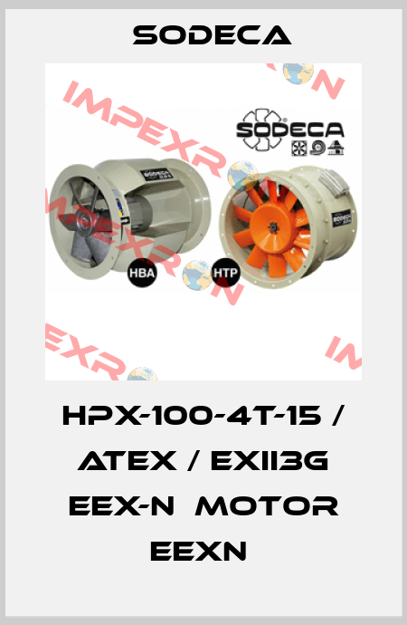 HPX-100-4T-15 / ATEX / EXII3G EEX-N  MOTOR EEXN  Sodeca
