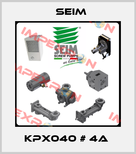 KPX040 # 4A  Seim