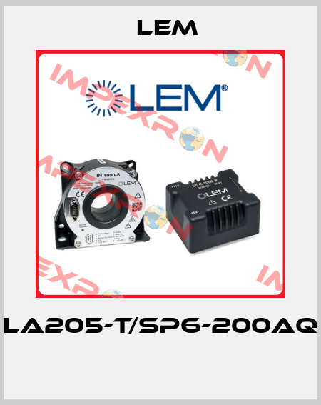 LA205-T/SP6-200AQ  Lem