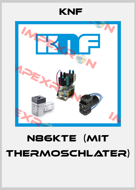 N86KTE  (Mit Thermoschlater)  KNF