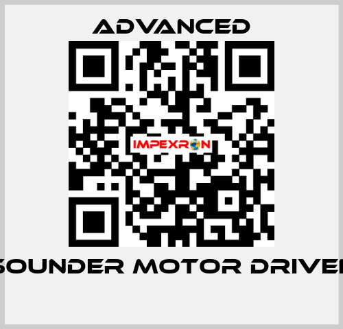 Sounder Motor Driven  Advanced