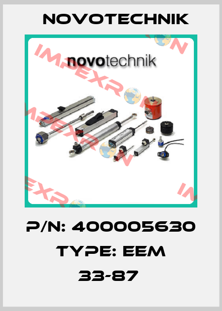 P/N: 400005630 Type: EEM 33-87  Novotechnik
