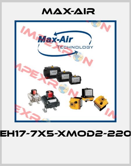 EH17-7X5-XMOD2-220  Max-Air