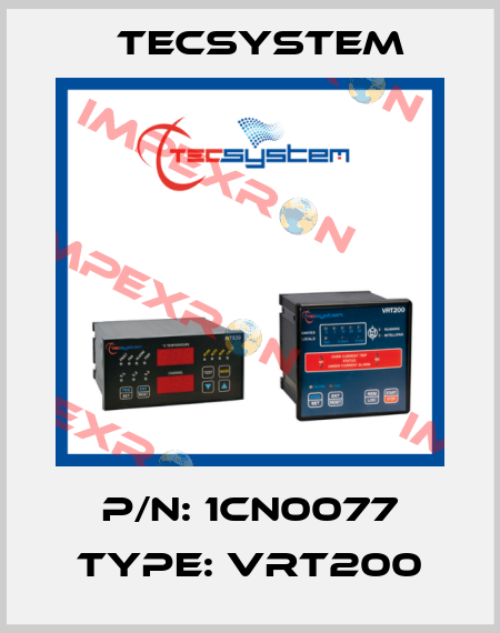 P/N: 1CN0077 Type: VRT200 Tecsystem