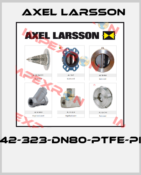 AL42-323-DN80-PTFE-PN10  AXEL LARSSON