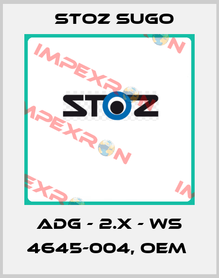  ADG - 2.X - WS 4645-004, OEM  Stoz Sugo