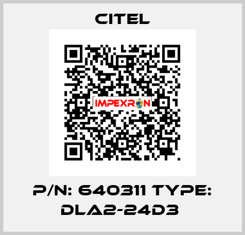 P/N: 640311 Type: DLA2-24D3  Citel