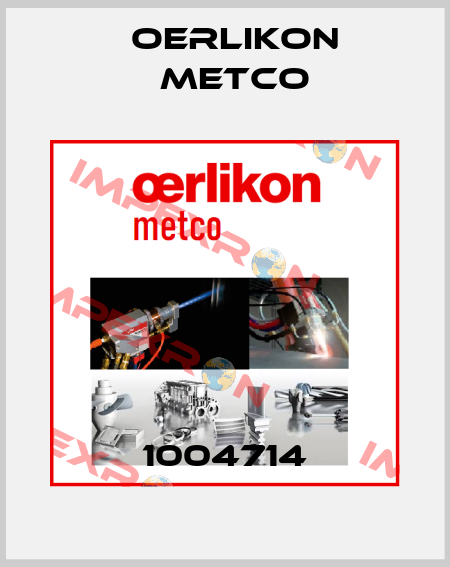 1004714 Oerlikon Metco