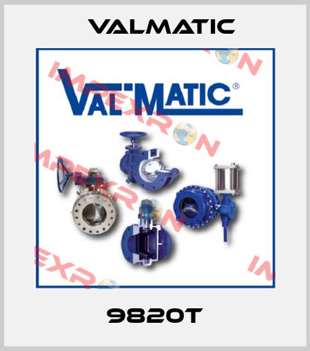 9820T Valmatic