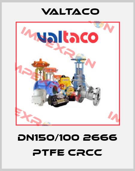 DN150/100 2666 PTFE CRCC Valtaco