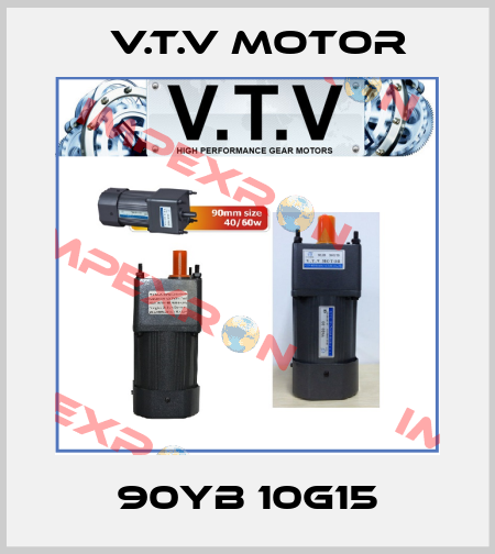 90YB 10G15 V.t.v Motor