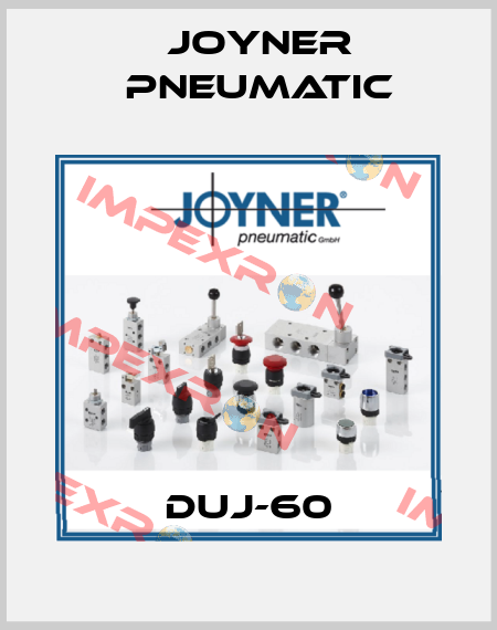DUJ-60 Joyner Pneumatic