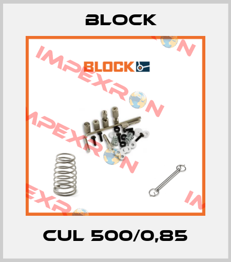 CUL 500/0,85 Block