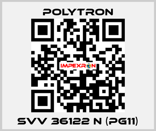 SVV 36122 N (PG11) Polytron