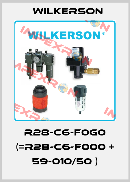 R28-C6-F0G0 (=R28-C6-F000 + 59-010/50 ) Wilkerson