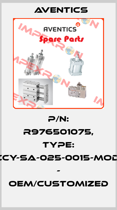 P/N: R976501075, Type: CCY-SA-025-0015-MODI - OEM/customized Aventics