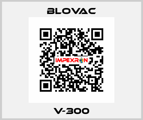 V-300 BLOVAC