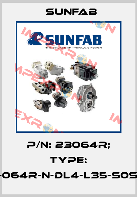 P/N: 23064R; Type: SAP-064R-N-DL4-L35-S0S-000 Sunfab