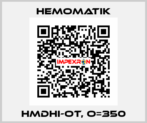 HMDHI-OT, O=350 Hemomatik