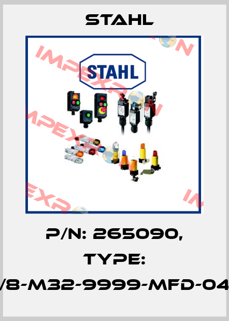 P/N: 265090, Type: 8161/8-M32-9999-MFD-04050 Stahl