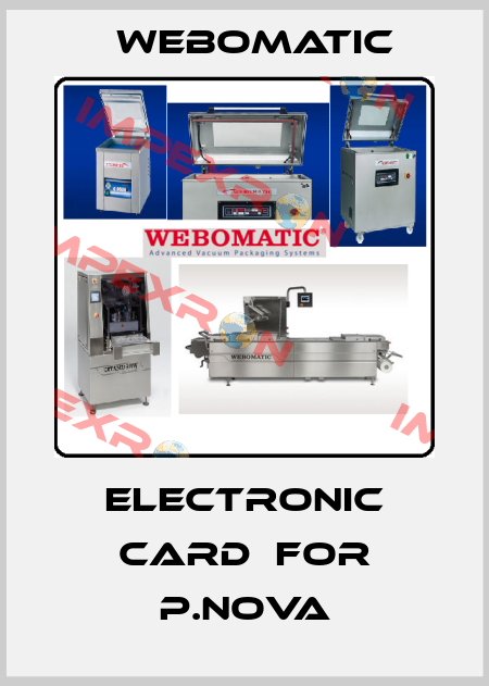 Electronic card  for P.Nova Webomatic