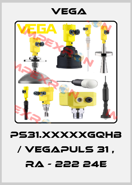 PS31.XXXXXGQHB / VEGAPULS 31 , RA - 222 24E Vega