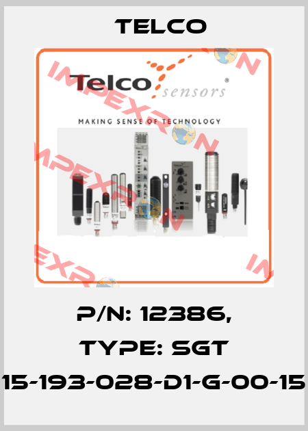 p/n: 12386, Type: SGT 15-193-028-D1-G-00-15 Telco