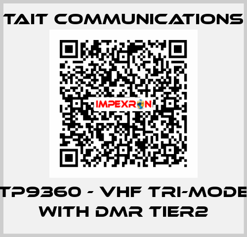 TP9360 - VHF Tri-mode with DMR Tier2 Tait communications