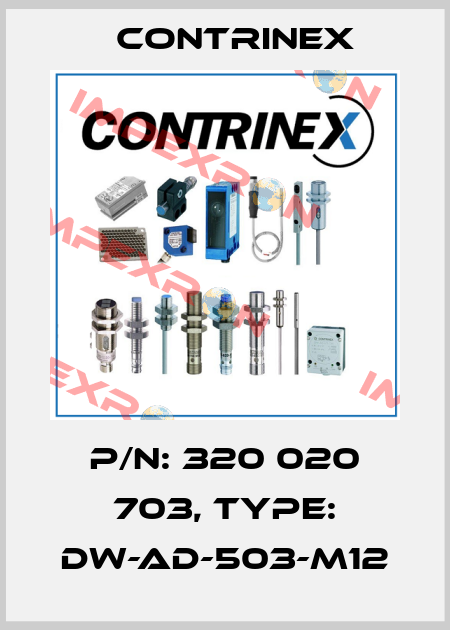 P/N: 320 020 703, Type: DW-AD-503-M12 Contrinex