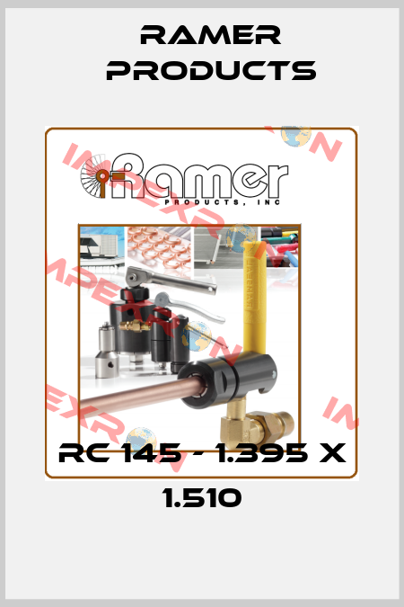 RC 145 - 1.395 x 1.510 Ramer Products