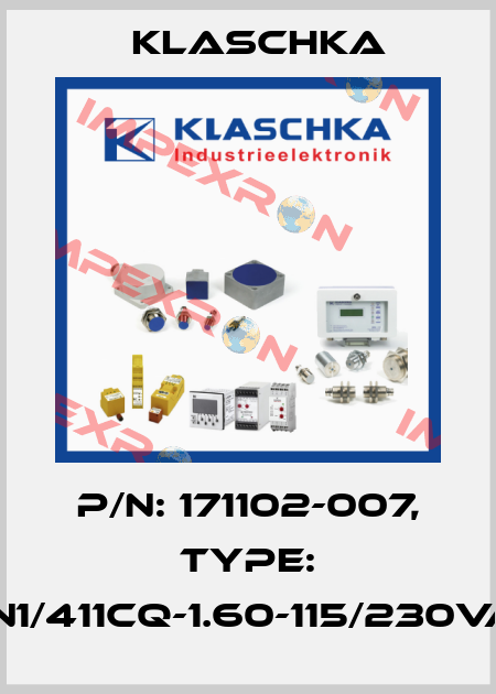 P/N: 171102-007, Type: ISN1/411cq-1.60-115/230VAC Klaschka