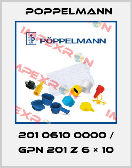 201 0610 0000 / GPN 201 Z 6 × 10 Poppelmann