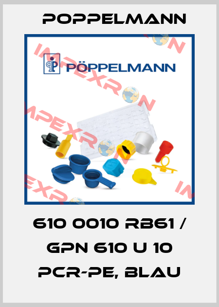610 0010 RB61 / GPN 610 U 10 PCR-PE, blau Poppelmann