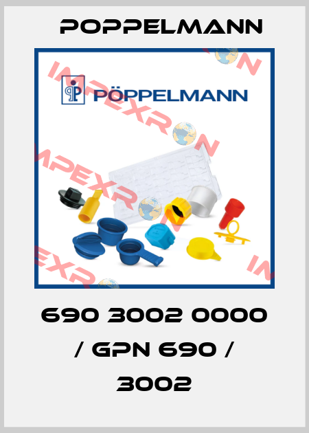 690 3002 0000 / GPN 690 / 3002 Poppelmann