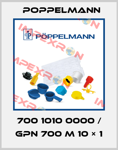 700 1010 0000 / GPN 700 M 10 × 1 Poppelmann