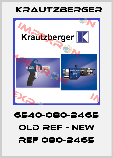 6540-080-2465 old ref - new ref 080-2465 Krautzberger