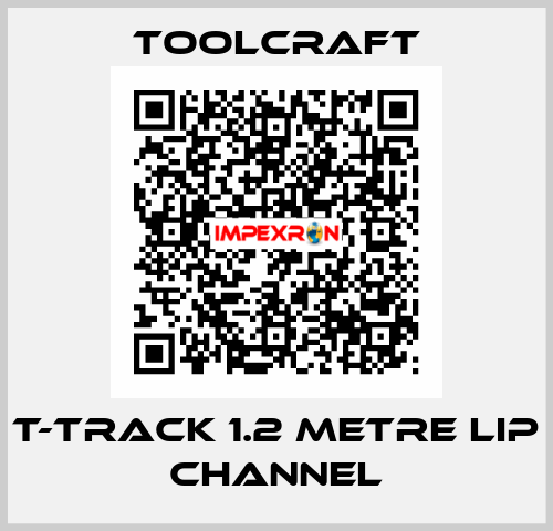 T-TRACK 1.2 METRE LIP CHANNEL Toolcraft