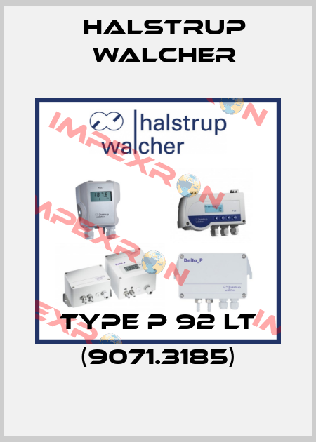 Type P 92 LT (9071.3185) Halstrup Walcher