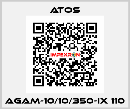 AGAM-10/10/350-IX 110 Atos